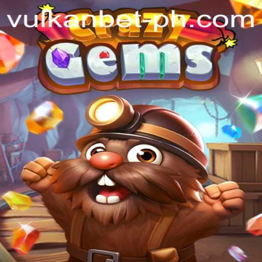 Exploring CrazyGems: A Thrilling Journey into the World of Vulkanbet Gaming