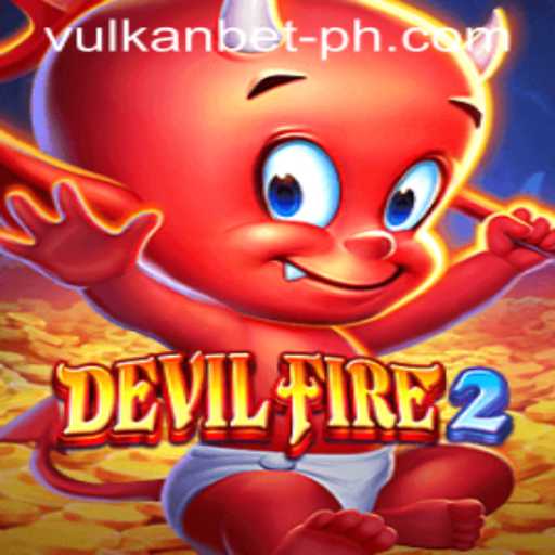 Exploring the Thrilling World of DevilFire2 with Vulkanbet